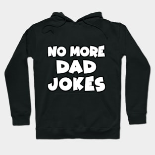 Dad Jokes Funny Quote Daddy Hoodie